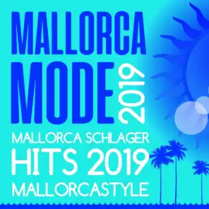 Mallorca Mode 2019 - Mallorca Schlager Hits 2019 Mallorcastyle