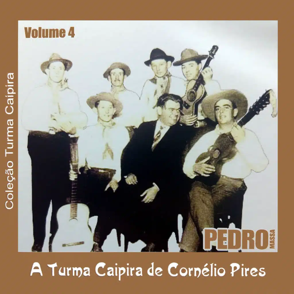 A Turma Caipira de Cornélio Pires - Vol. 4