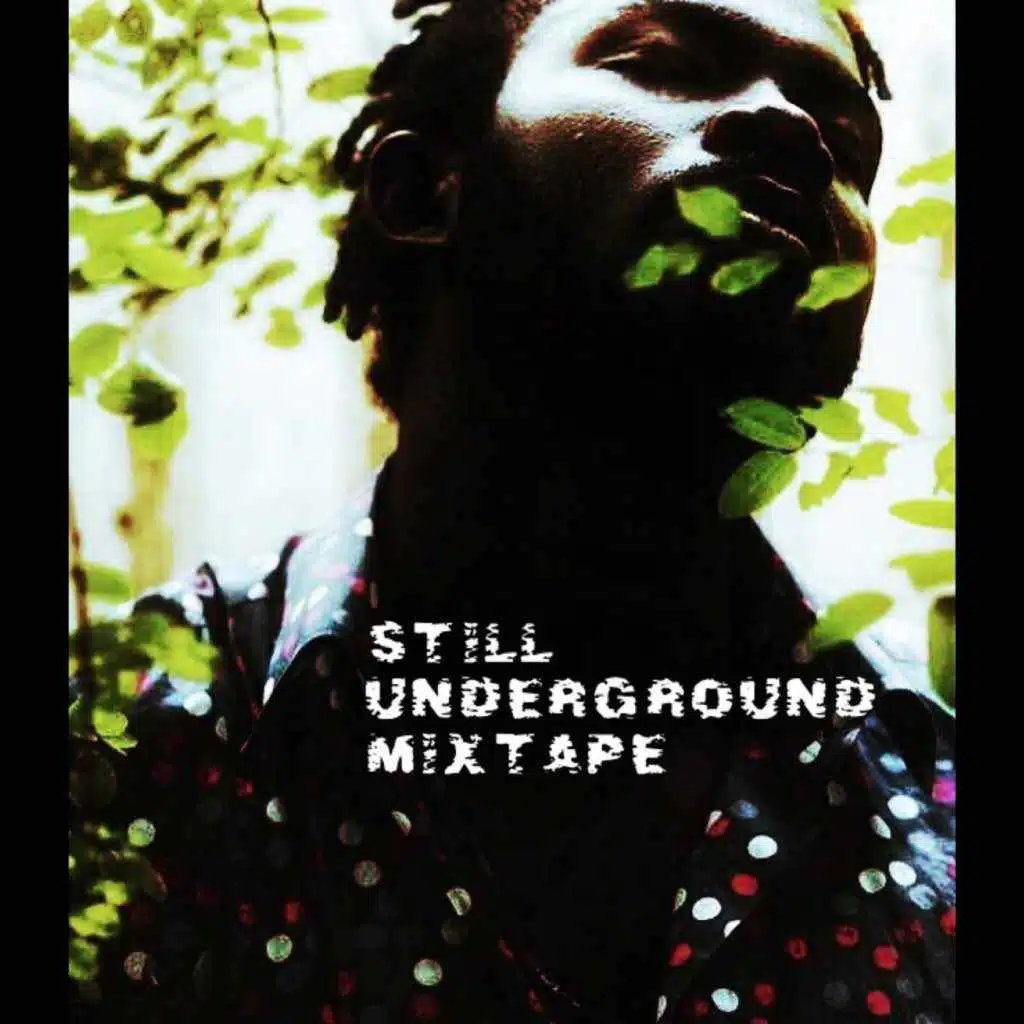 Still Underground (Mixtape)