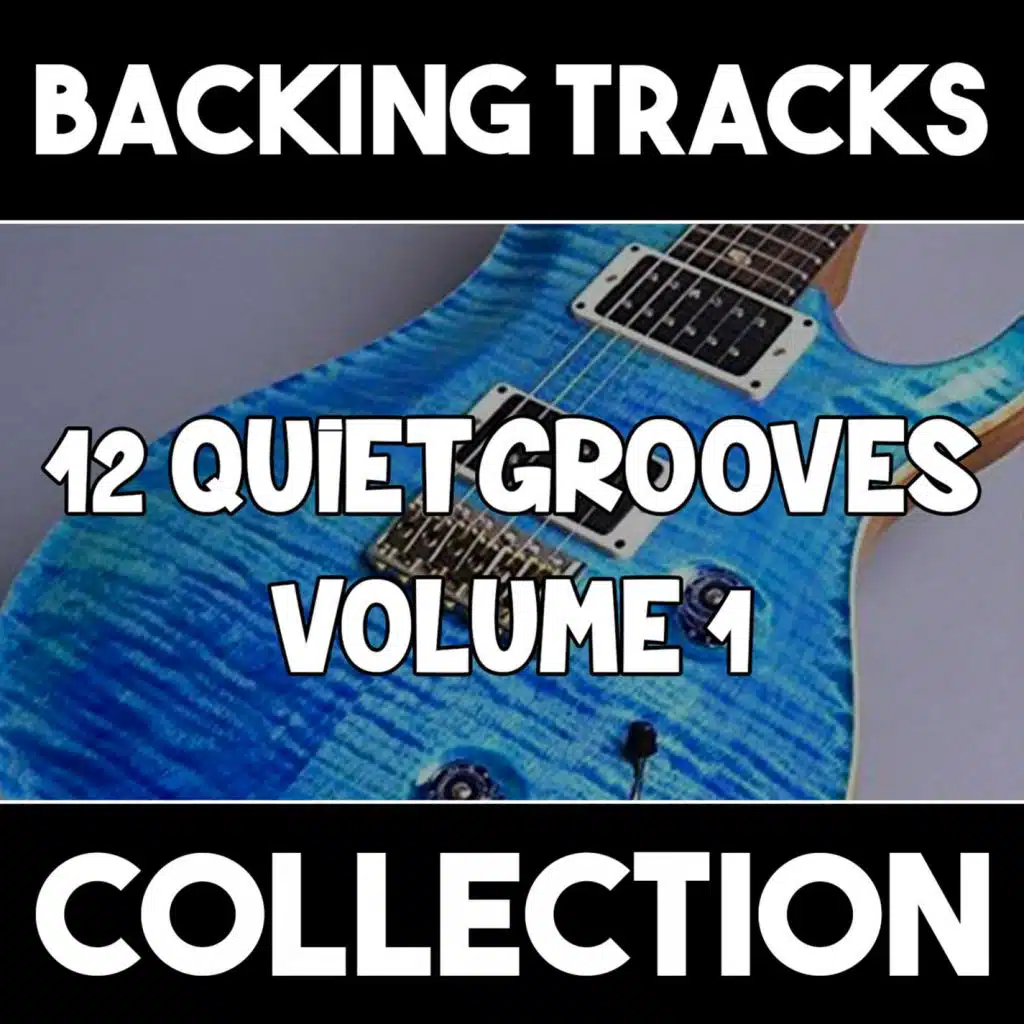 12 Quiet Grooves Backing Tracks Volume 1