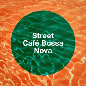 Street Café Bossa Nova