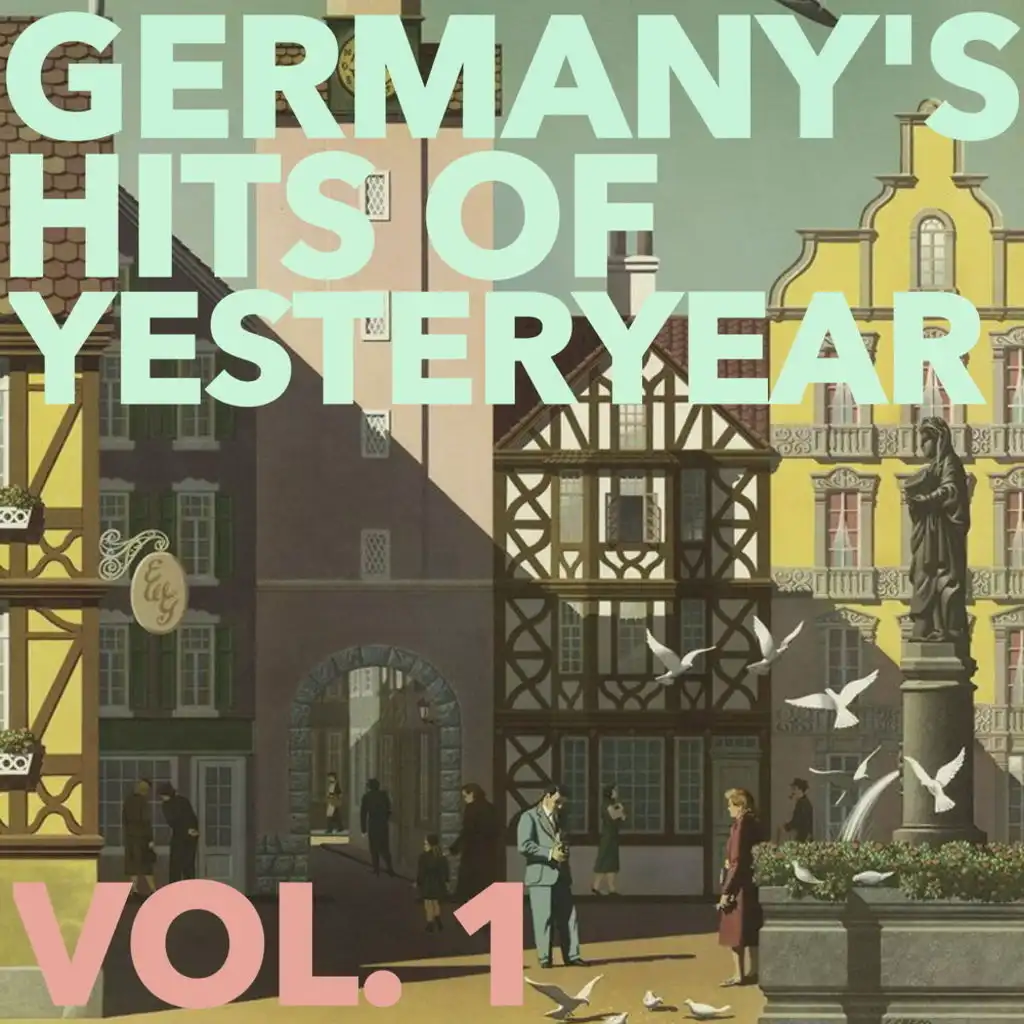 Germany's Hits of Yesteryear, Vol. 1
