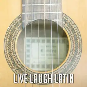 Live Laugh Latin