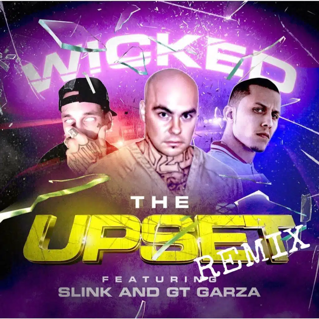 The Upset (Remix) [feat. Slink & GT Garza]