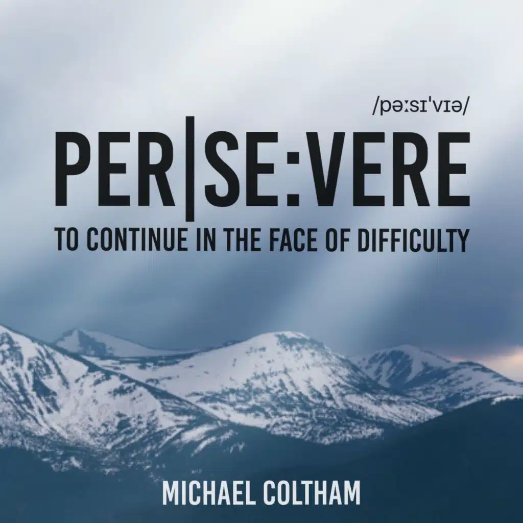 Persevere