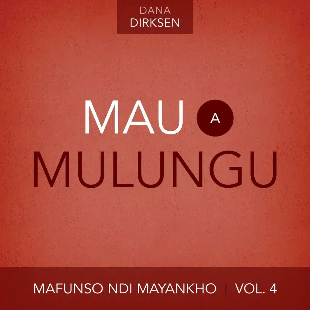 Mafunso Ndi Mayankho, Vol. 4: Mau A Mulungu