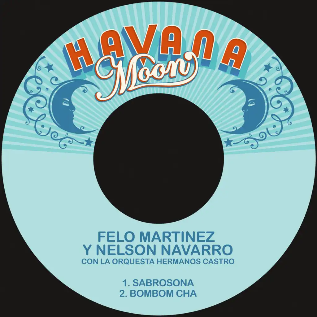 Felo Martinez, Nelson Navarro & Orquesta Hermanos Castro