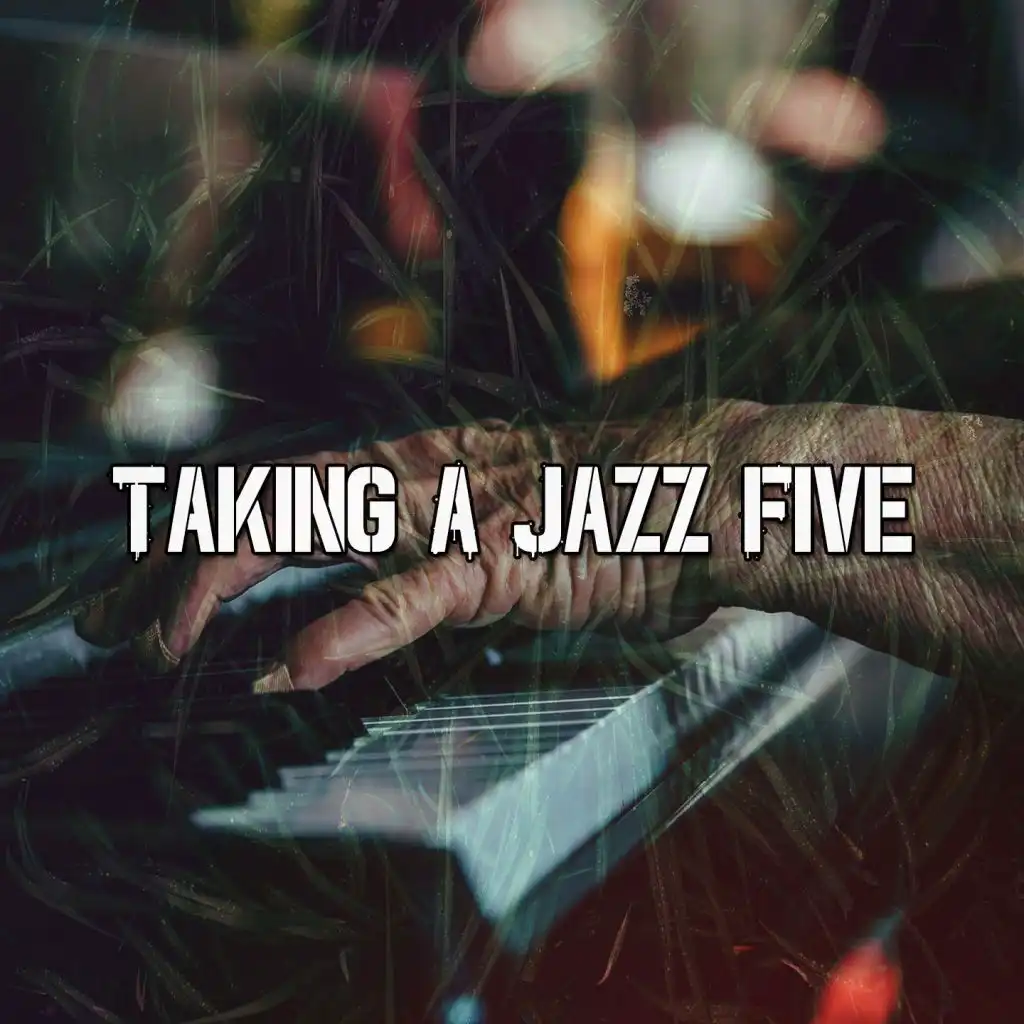 Taking a Jazz Five