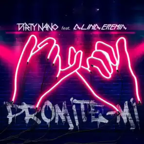 Promite-Mi (feat. Alina Eremia)