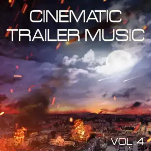 Cinematic Trailer Music, Vol. 4