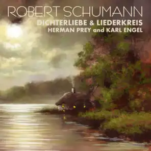 Robert Schumann: Dichterliebe & Liederkreis