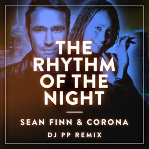 The Rhythm of the Night (DJ PP Dub Mix)