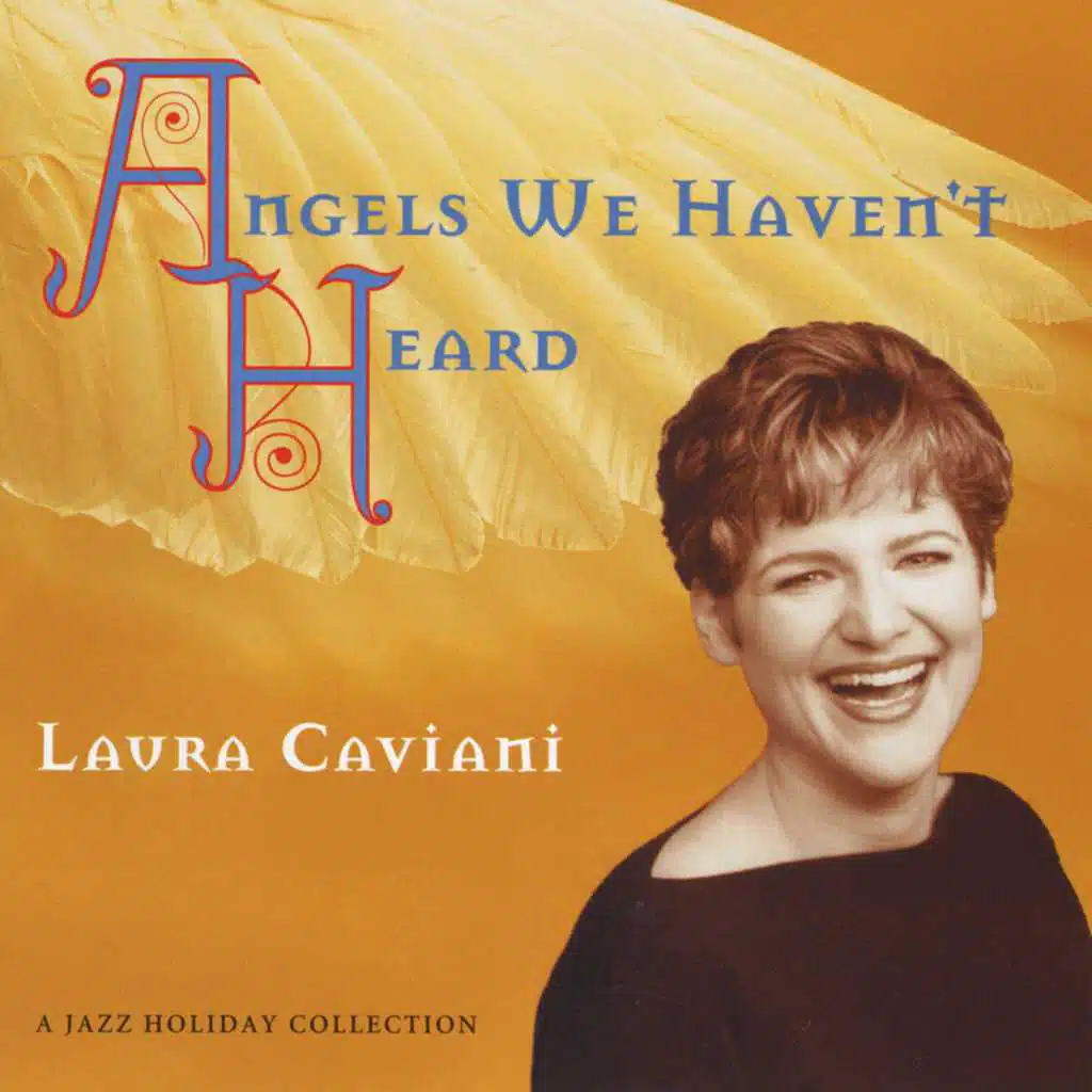 Angels We Haven't Heard