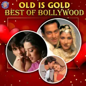 Old Is Gold - Best of Bollywood