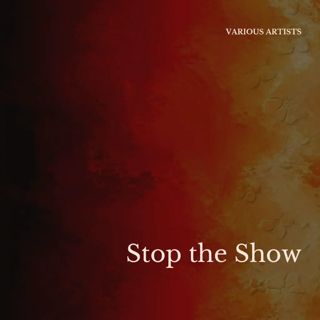 Stop the Show