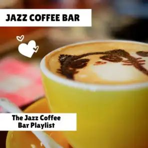 The Jazz Coffee Bar Playlist