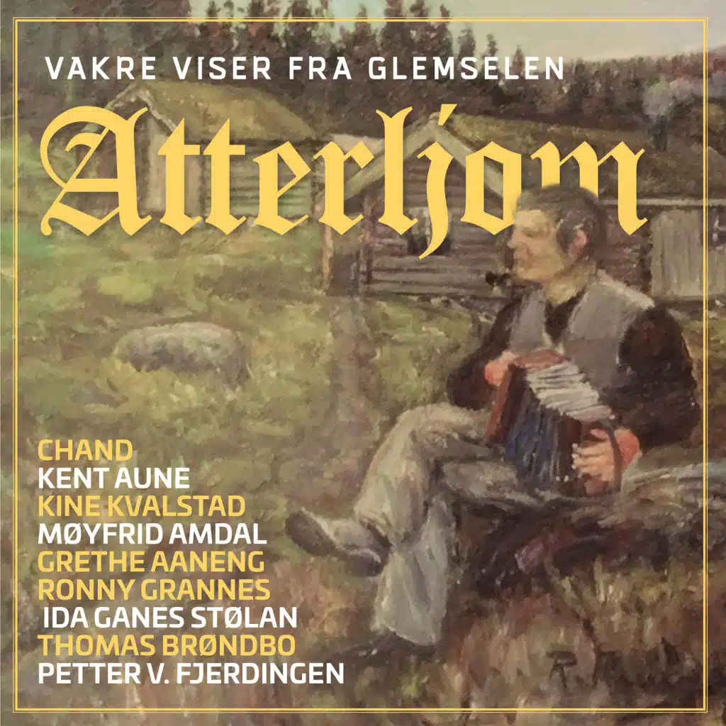 Atterljom - Vakre viser fra glemselen