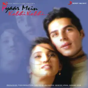 Pyaar Mein Kabhi Kabhi (Original Motion Picture Soundtrack)