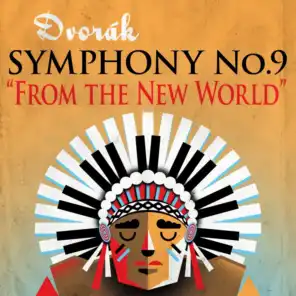 Dvorák Symphony No. 9 "The New World"