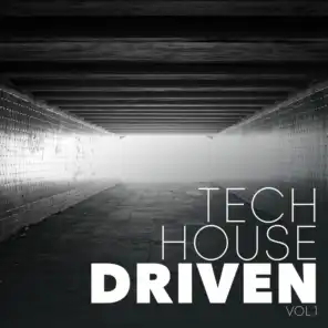 Tech House Driven, Vol. 1