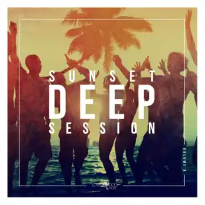 Sunset Deep Session, Vol. 8