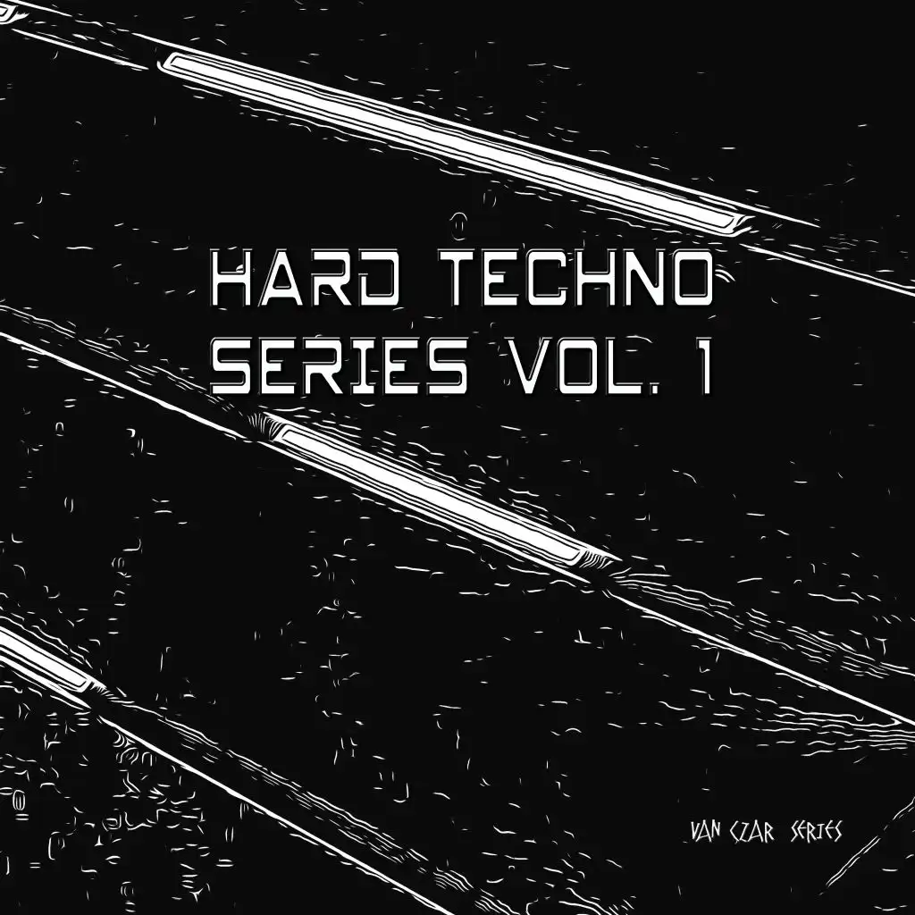 Hard Techno Series, Vol. 1