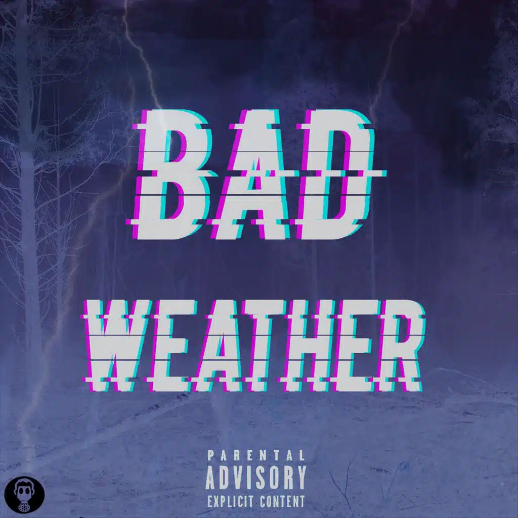 Bad Weather