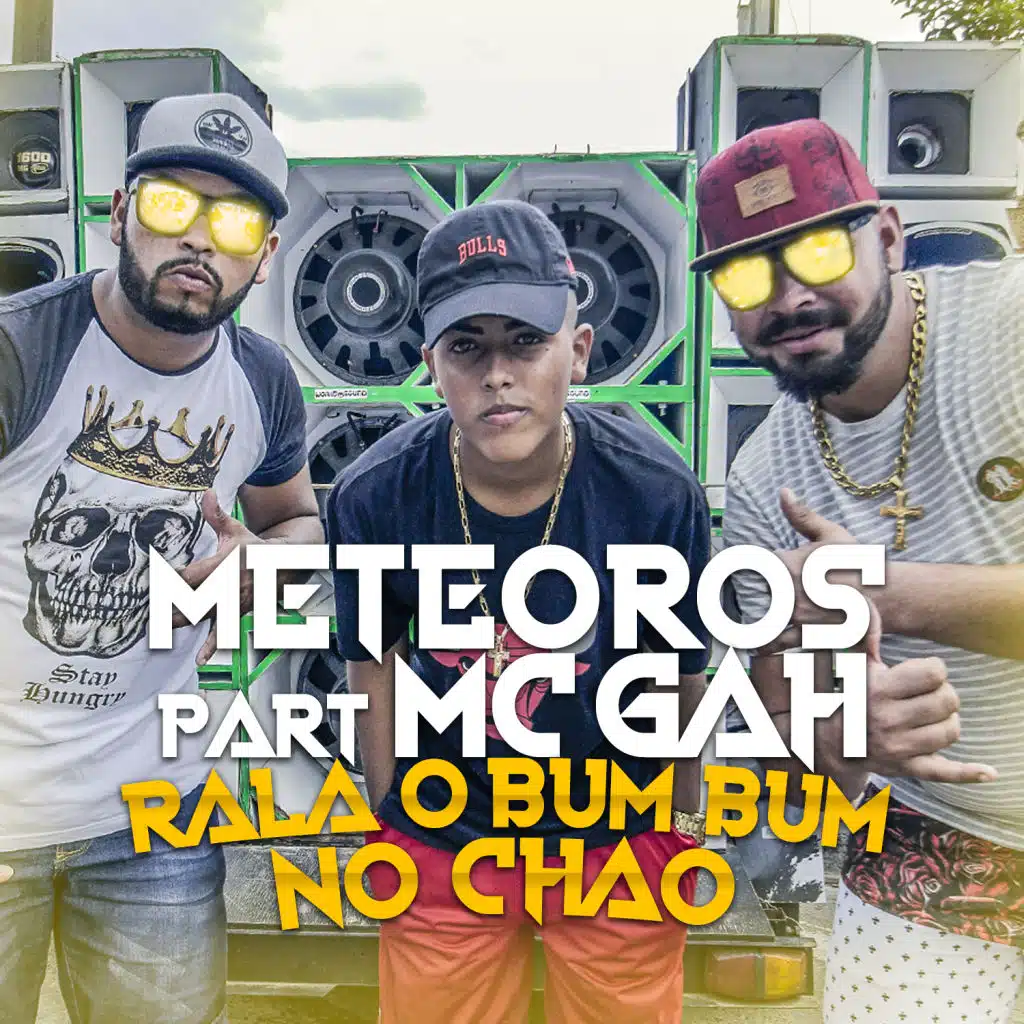 Rala o Bumbum no Chão (feat. MC Gah)