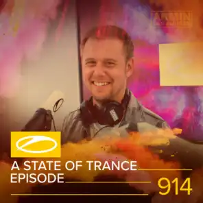 A State Of Trance (ASOT 914) (Coming Up, Pt. 1)