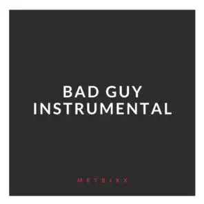 Bad Guy (Instrumental)