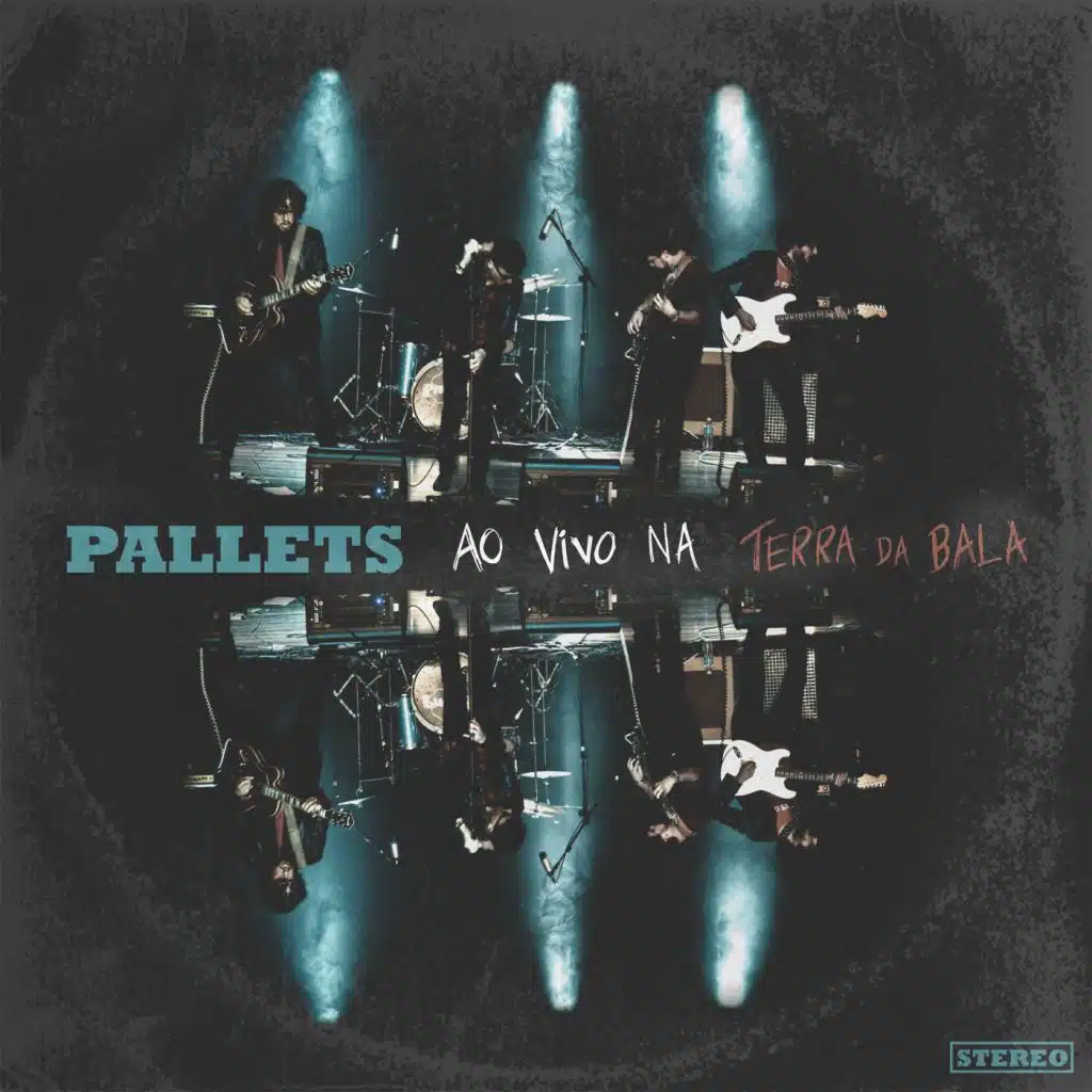 Pallets Ao Vivo na Terra da Bala