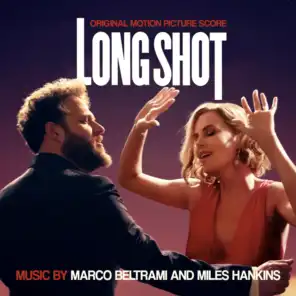 Long Shot (Original Motion Picture Score)