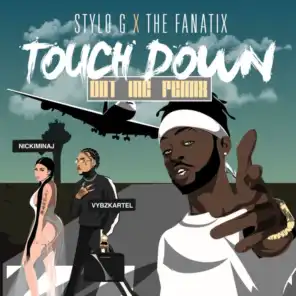 Touch Down (Dot Inc Remix) [feat. Nicki Minaj & Vybz Kartel]