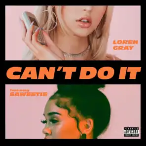 Can't Do It (feat. Saweetie)