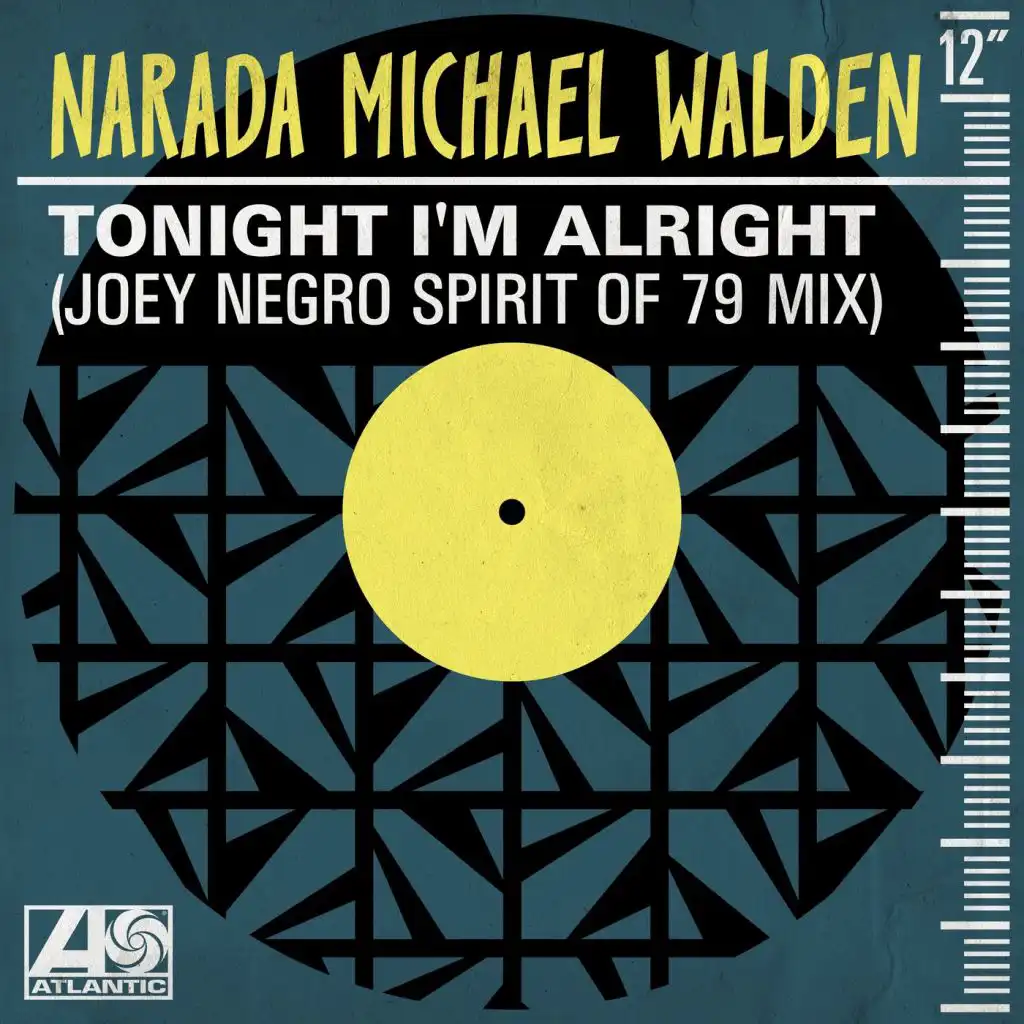 Tonight I'm Alright (Joey Negro Spirit of 79 Mix)