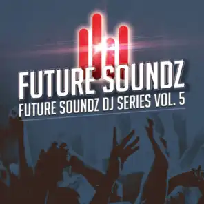 Future Soundz DJ Series, Vol. 5