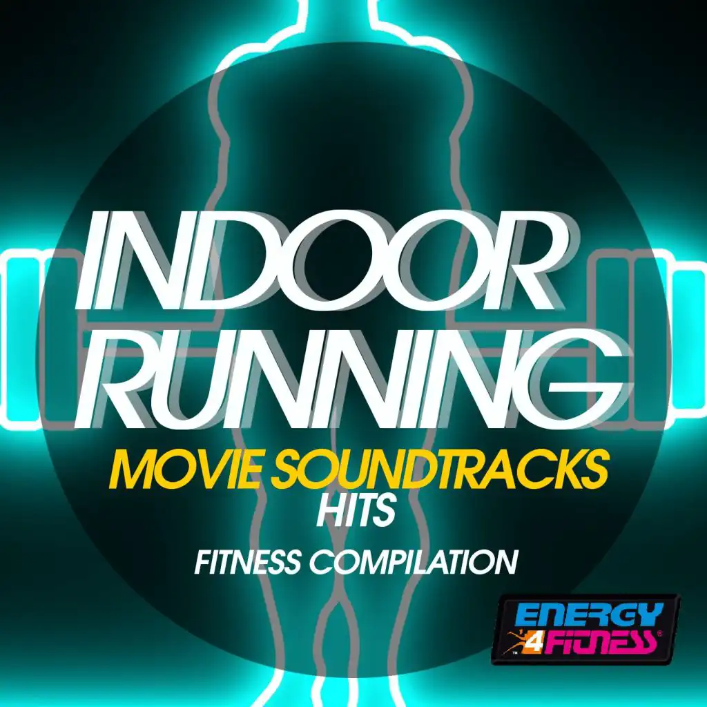 Indoor Running Movie Soundtrack Hits Fitness Compilation
