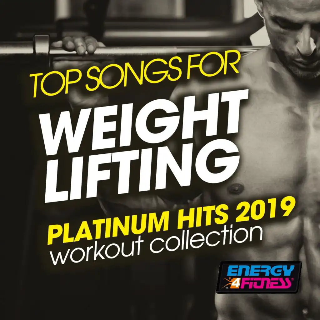 Top Songs For Weight Lifting Platinum Hits 2019 Workout Collection