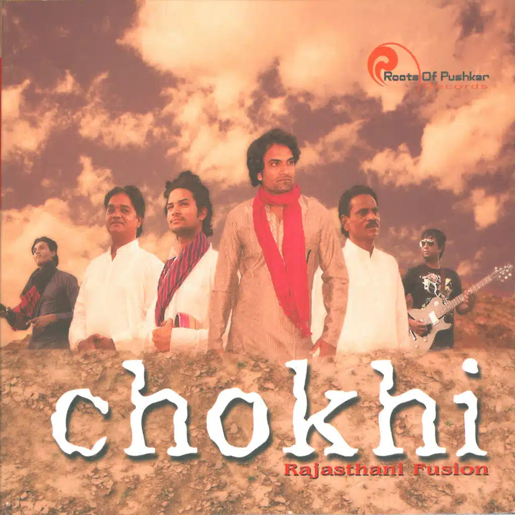 Chokhi - Rajasthani Fusion
