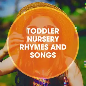 Toddler Nursery Rhymes and Songs
