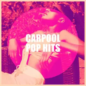 Carpool Pop Hits