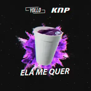 Ela Me Quer (feat. Feng & Kenno)