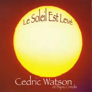 Cedric Watson & Bijou Créole