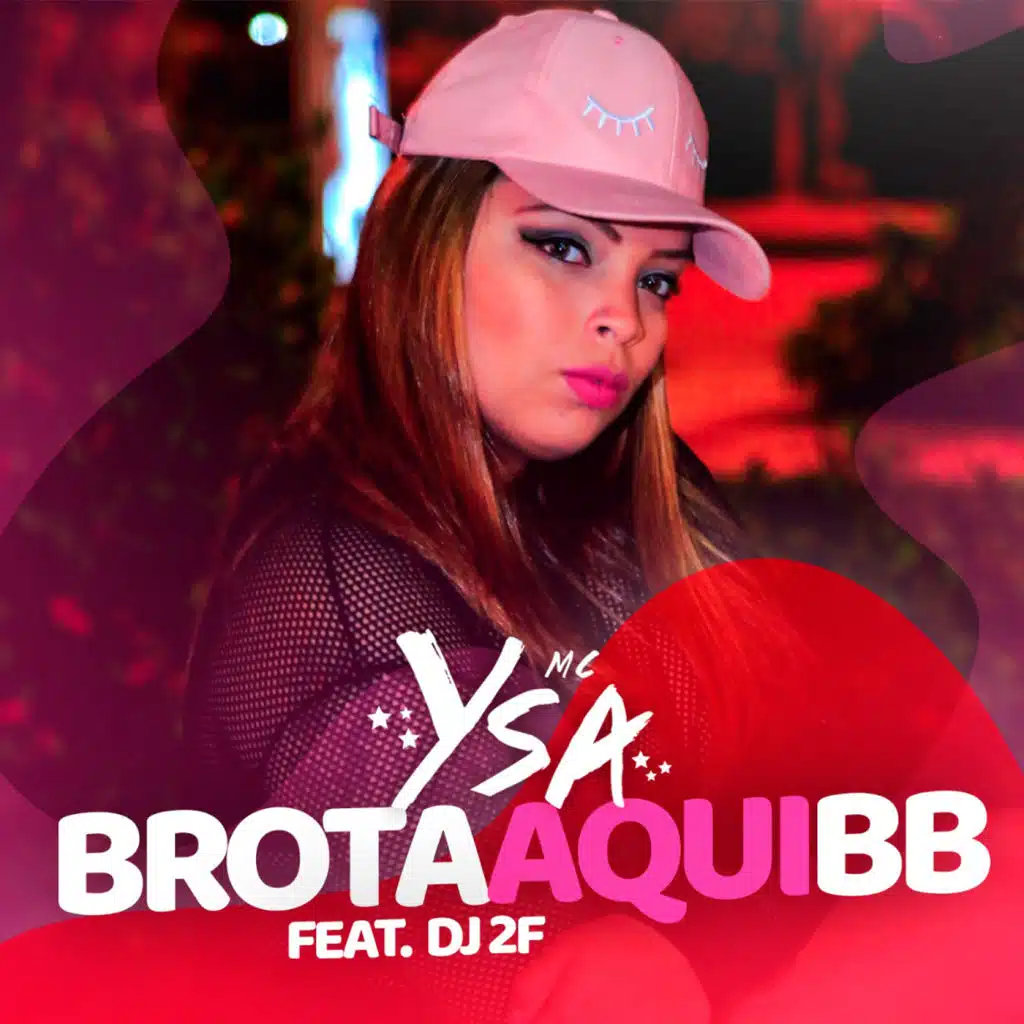Brota Aqui BB (feat. DJ 2F)