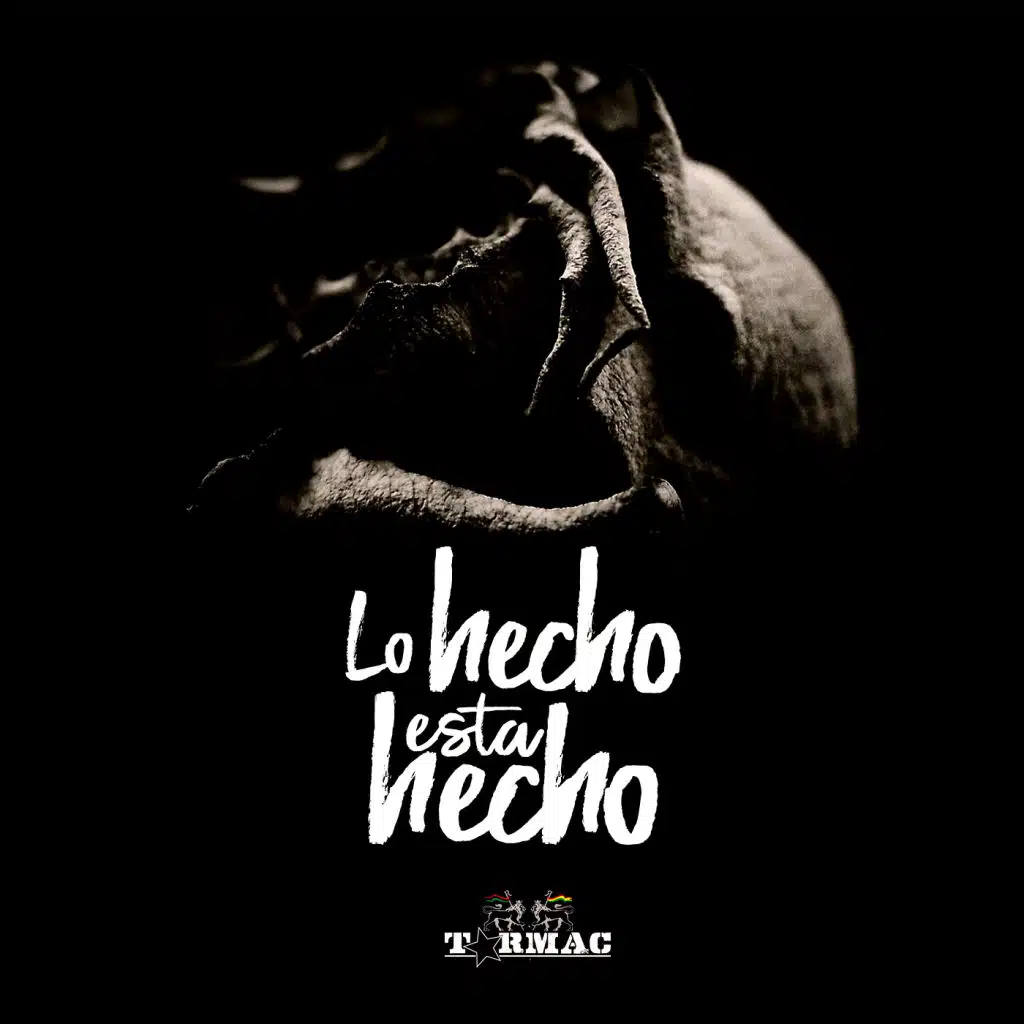 Lo Hecho Está Hecho