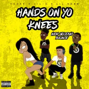 Hands on Yo Knees (New Orleans Bounce)