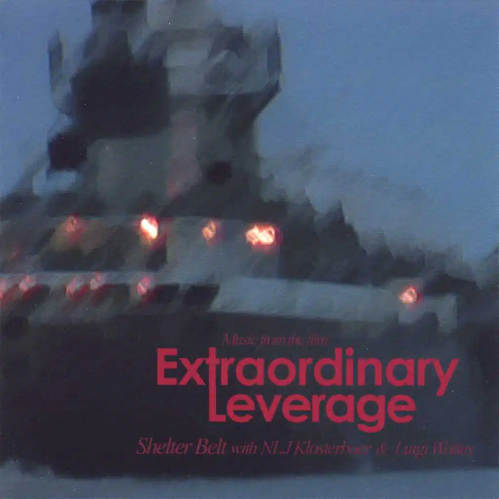 Music From the Film Extraordinary Leverage