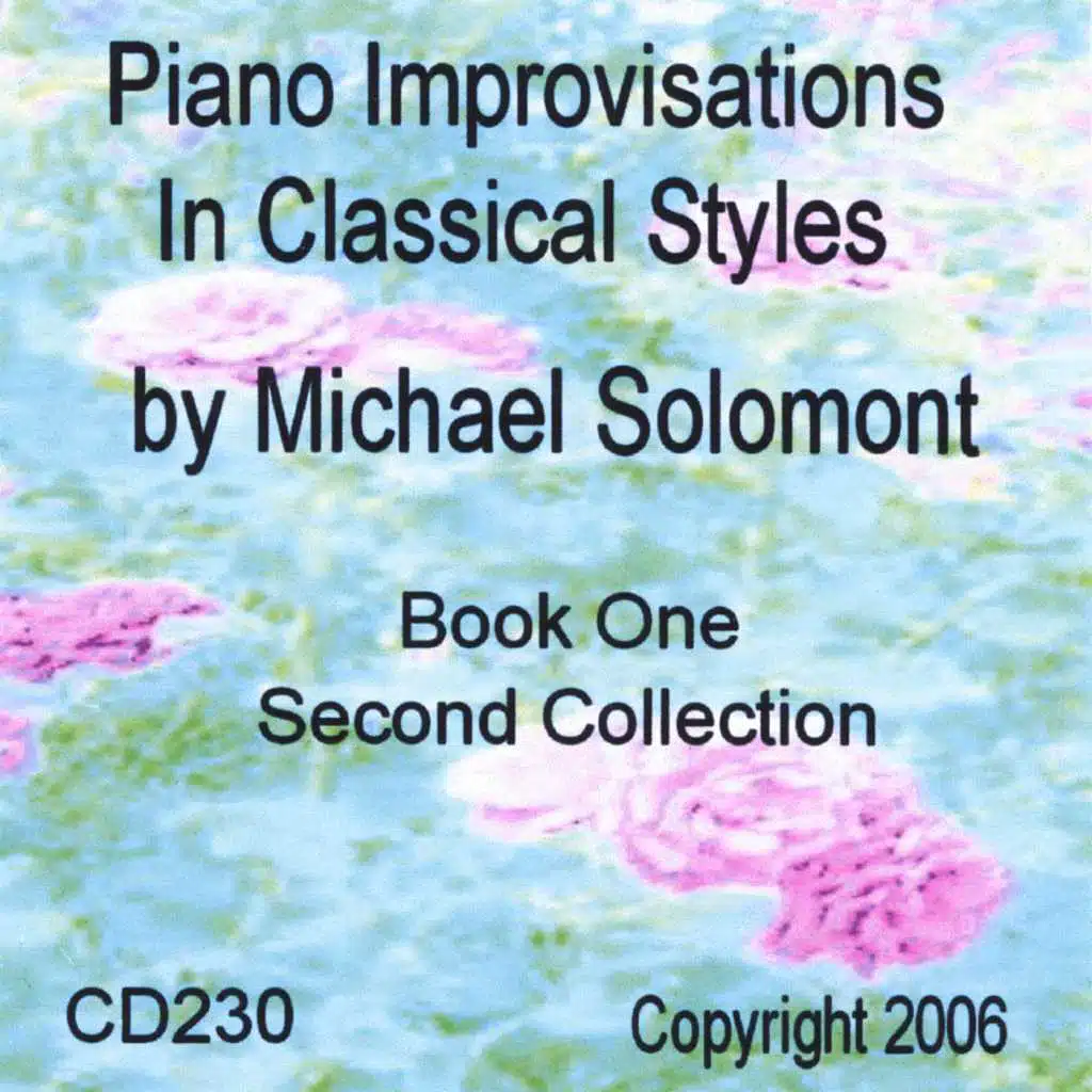 Piano Improvisations In Classical Styles By Michael Solomont - Book One - Second Collection
