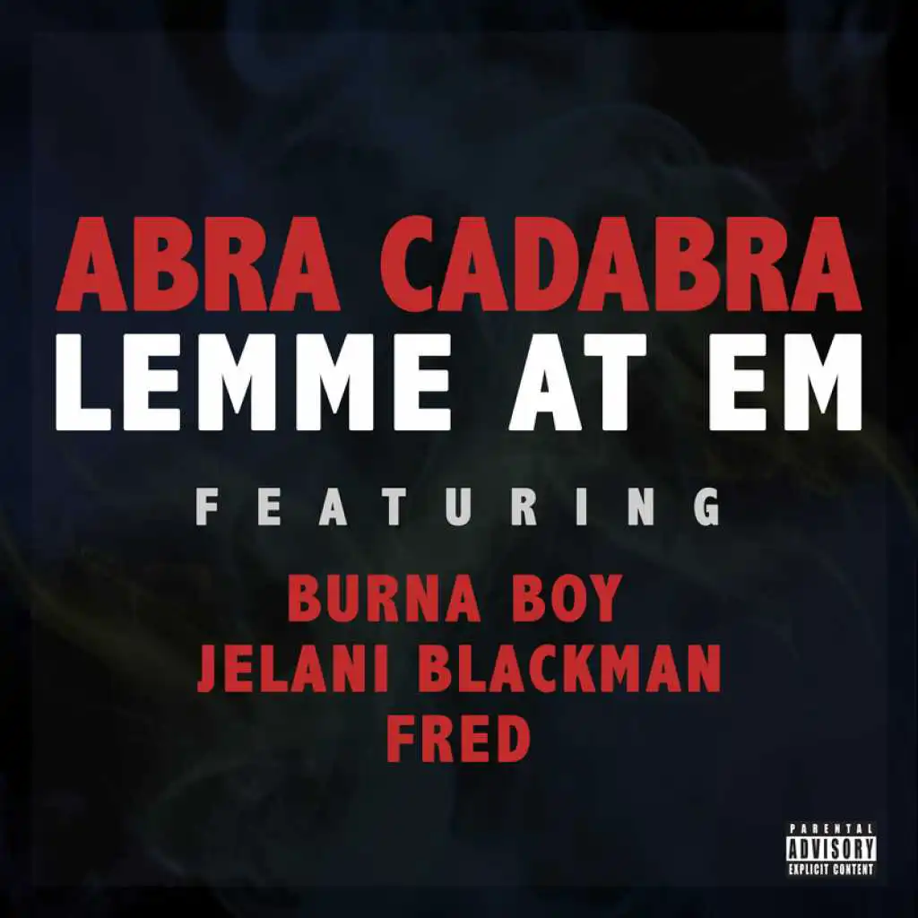 Lemme At Em (feat. Burna Boy, Jelani Blackman & FRED)