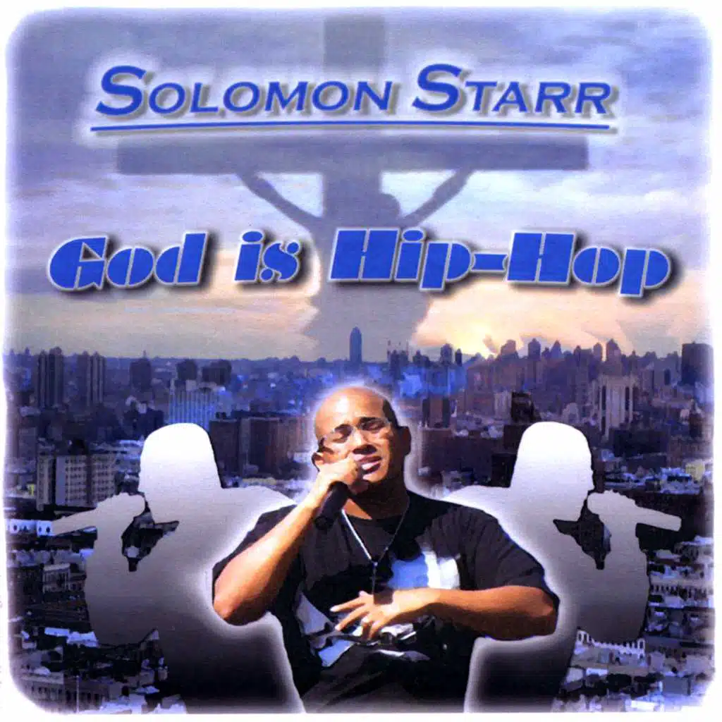 God is Hip Hop (NEW MUSIC!)